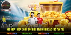 Kèo hiệp 1 hiệp 2