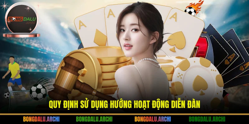 Quy định sử dụng hướng hoạt động diễn đàn